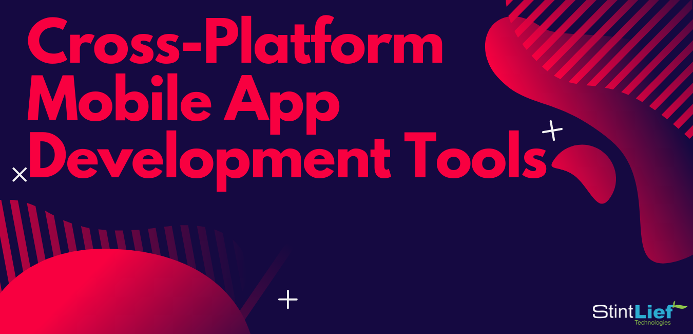 Cross-Platform Mobile App Development Tools